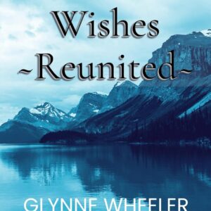 Three Wishes Reunited